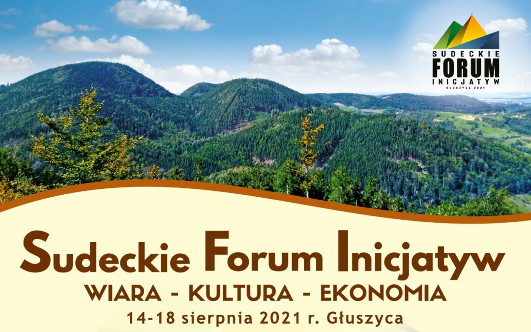 Sudeckie Forum Inicjatyw – Ekologia, Wiara, Kultura, Ekonomia, Koncerty