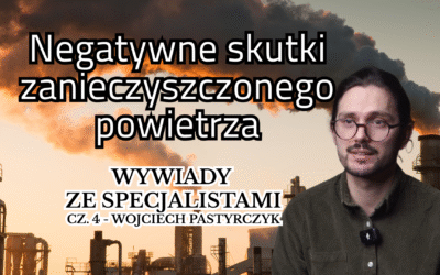 Negatywne skutki zanieczyszczonego powietrza 