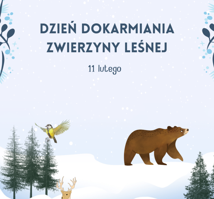 Dzień Dokarmiania Zwierzyny Leśnej
